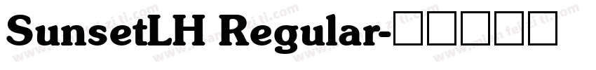 SunsetLH Regular字体转换